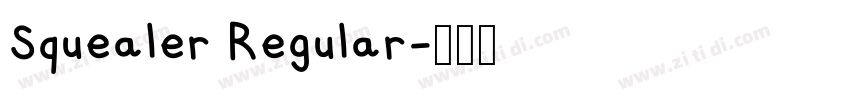 Squealer Regular字体转换